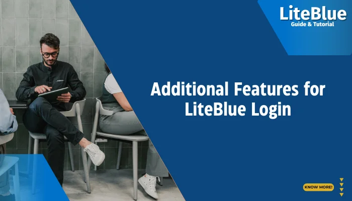 Additional Features for LiteBlue Login