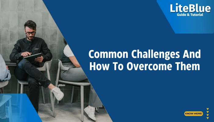 Common Challenges And How To Overcome Them