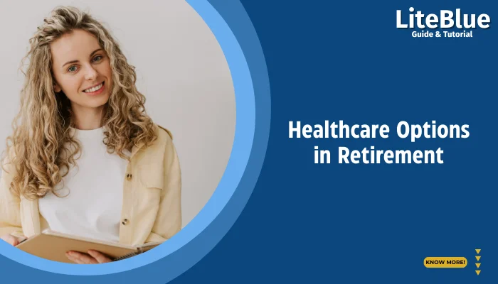 Healthcare Options in Retirement