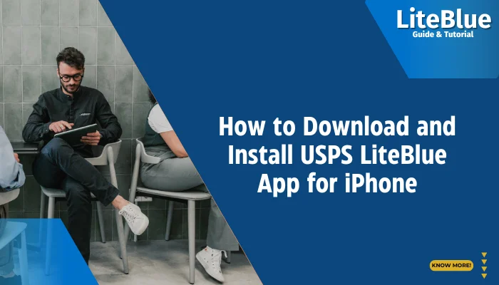 How to Download and Install USPS LiteBlue App for iPhone