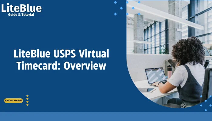 LiteBlue USPS Virtual Timecard: Overview