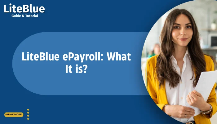 LiteBlue ePayroll: What It is?