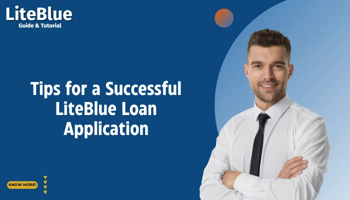 Tips for a Successful LiteBlue Loan Application