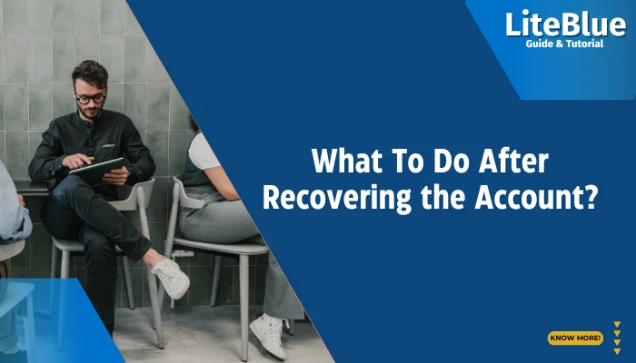 What To Do After Recovering the Account?